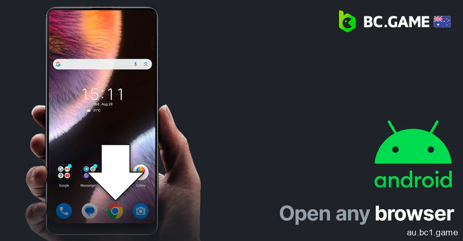 Open any browser on your smartphone to open BC.Game site